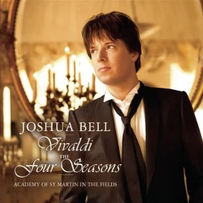 Vivaldi: The Four Seasons 专辑 Joshua Bell/Academy of St. Martin in the Fields