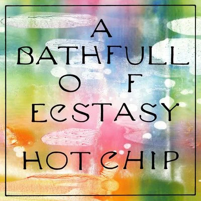 A Bath Full of Ecstasy 專輯 On-U Sound/Hot Chip/Halsey/Gazelle Twin