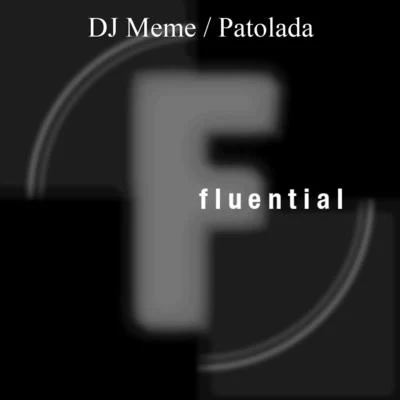 Patolada 專輯 DJ Meme