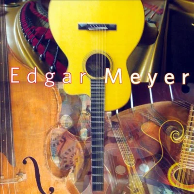 Edgar Meyer 專輯 Edgar Meyer