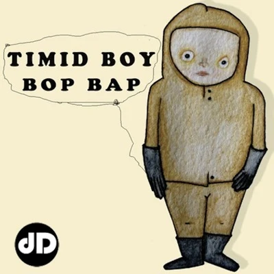 Bop Bap 專輯 Timid Boy