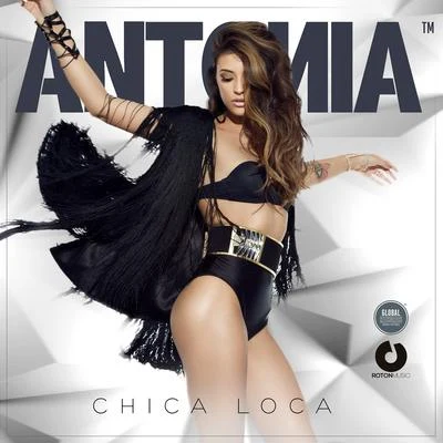 Chica Loca 专辑 Antonia