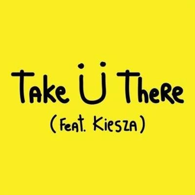 Take Ü There (Original Mix) 專輯 Jack Ü