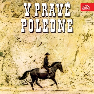 V Pravé Poledne (Melodie Z Filmů) 專輯 Josef Vobruba