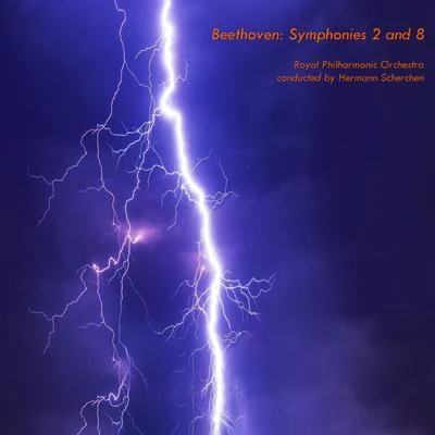 Beethoven: Symphony No.2, Op.36 - Symphony No.8, Op.93 專輯 Royal Philharmonic Orchestra