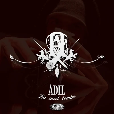 La nuit tombe 專輯 Adil