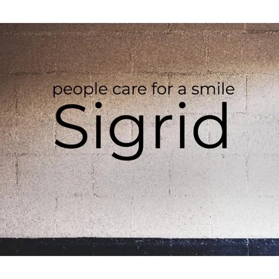 People Care for a Smile 专辑 Sigrid