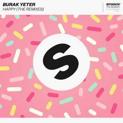 Happy (The Remixes) 专辑 Burak Yeter