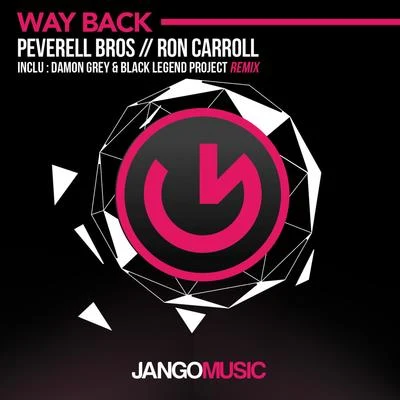 Way Back (Damon Grey & Black Legend Project Remix) 專輯 Katherine Ellis/Peverell Bros/Paco Caniza