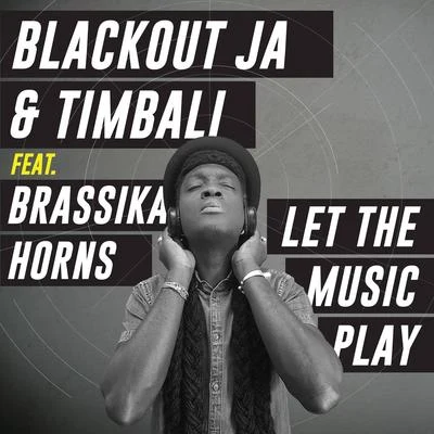 Let The Music Play 專輯 Blackout JA