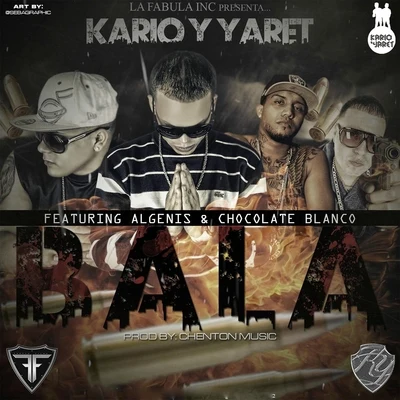 Bala (feat. Algenis & Chocolate Blanco) 专辑 Kario y Yaret