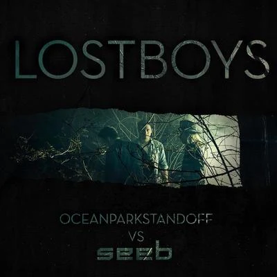 Lost Boys (Ocean Park Standoff vs Seeb) 專輯 Seeb