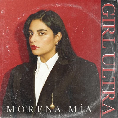 Morena Mía 專輯 Girl Ultra