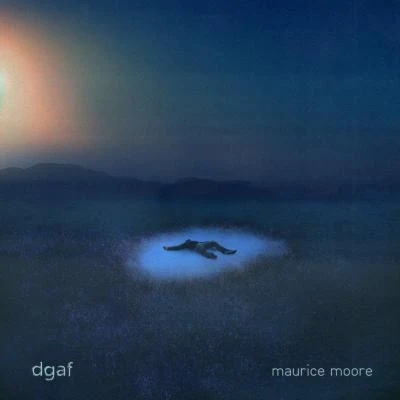 dgaf. 专辑 Maurice Moore/fiction.