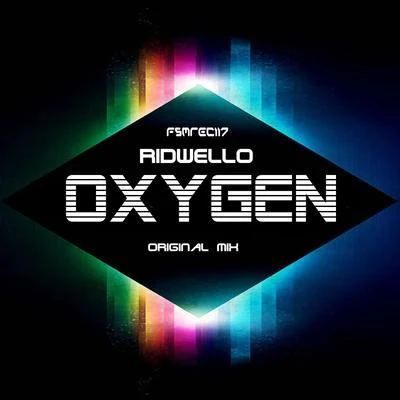 Oxygen 專輯 Ridwello/2Elements/Nulife/PrinceAlonzo/Charlie Sputnik