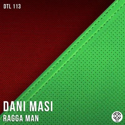 Ragga Man 专辑 Estela Martin/Dani Masi