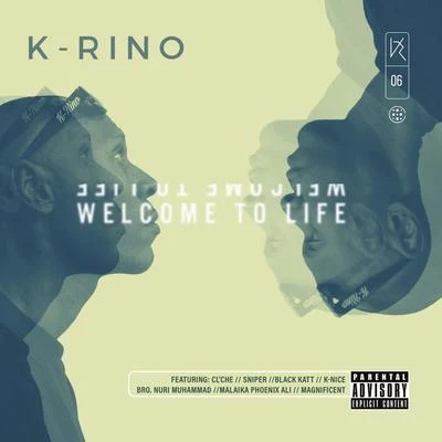 Welcome to Life (The Big Seven #6) 專輯 K-Rino