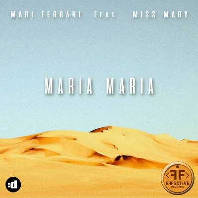 Maria, Maria 專輯 Mari Ferrari/Saia Lake