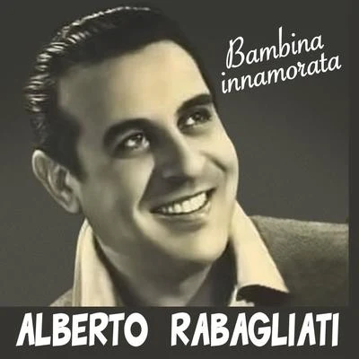 Bambina innamorata 專輯 Alberto Rabagliati/Manuel Ponce/Gerd Karlick/Ewald Walter/Tino Rossi