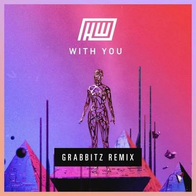 With You (Grabbitz Remix) 專輯 Grabbitz