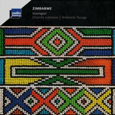 Zimbabwe: Chants ndebele 專輯 Hugo Gonzalez-Pioli/The Chœur préparatoire de La Maîtrise de Paris/Gunnar Ellwanger/Laurent Courbier/Insingizi