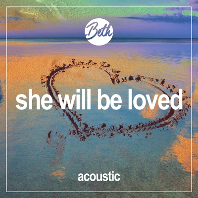 She Will Be Loved (Acoustic) 專輯 Gerard Quintana/Jofre Bardagi/Miqui Puig/Marc Ros/Beth