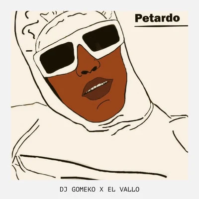 Petardo 專輯 Anubix/Wow Popy/Dj Gomeko