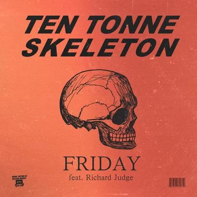 Friday 專輯 TEN TONNE SKELETON/Jasmine Ash