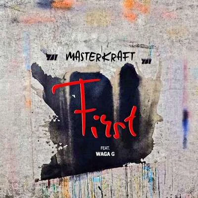 First 專輯 Masterkraft