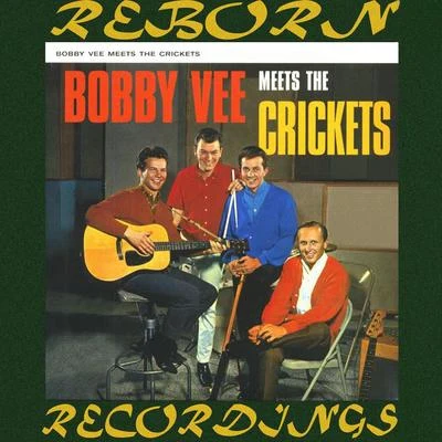 The Crickets Bobby Vee Meets the Crickets (HD Remastered)