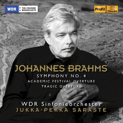 Brahms: Symphony No. 4 in E Minor - Academic Festival Overture - Tragic Overture 專輯 WDR Sinfonieorchester Köln