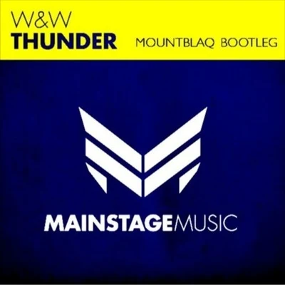 Thunder (Mountblaq Festival Bootleg) 专辑 Krexxton/MountBlaq