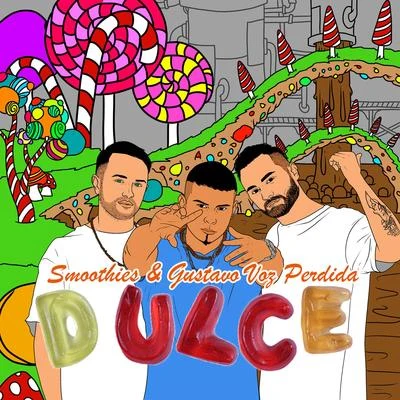 Dulce 专辑 Gustavo Voz Perdida/DJ Moiz/Dj Cron