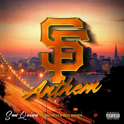 SF Anthem (feat. Big Rich & Boo Banga) 專輯 San Quinn/Mac Mall/Homewrecka/Telly Mac/Matt Blaque