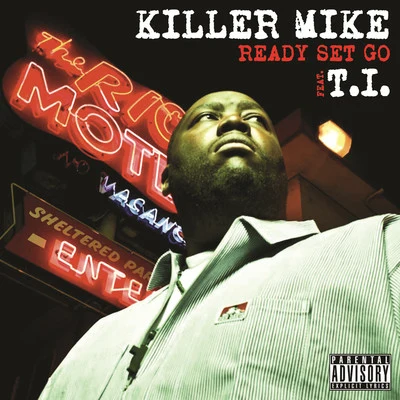 Ready Set Go 专辑 Killer Mike