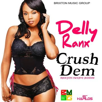 Crush Dem 專輯 Boom Steppa/Delly Ranx/Chronixx