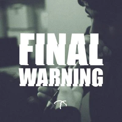 Final Warning 专辑 Jammz