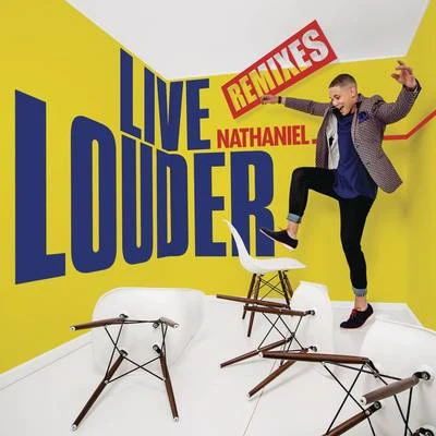 Live Louder (Remixes) 專輯 nathaniel/Elhaida Dani