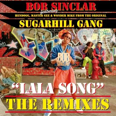 Lala Song [ the Remixes ] 專輯 Bob Sinclar