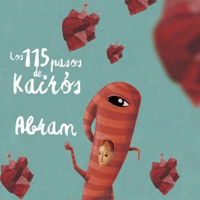 Los 115 Pasos de Kairós 專輯 Abram