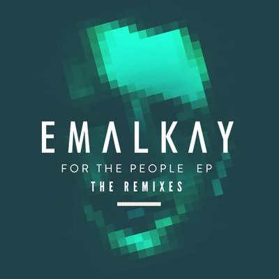 EmalkayGlen Boden For The People (The Remixes) - EP