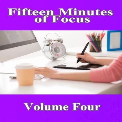 Fifteen Minutes of Focus, Vol. 4 專輯 Mike Williams