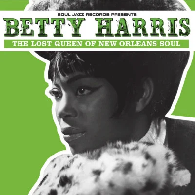 Soul Jazz Records presents Betty Harris: The Lost Queen Of New Orleans Soul 專輯 Betty Harris