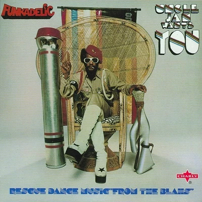 Uncle Jam Wants You 專輯 Octavepussy/Funkadelic/Parliament/George Clinton