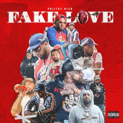 Fake Love (Deluxe Version) 專輯 Philthy Rich