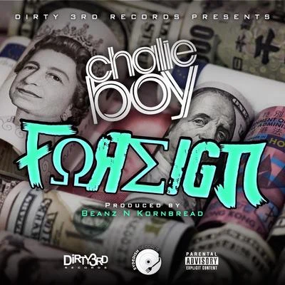 Foreign 專輯 Greze/Chalie Boy