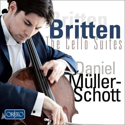 BRITTEN, B.: Cello Suites Nos. 1-3 (Müller-Schott) 专辑 Daniel Müller-Schott