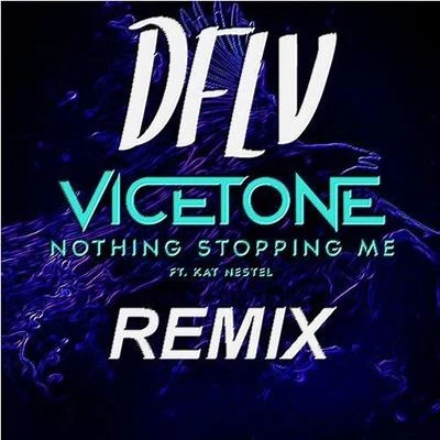 Nothing Stopping Me(DFLV Remix) 专辑 Kat Nestel