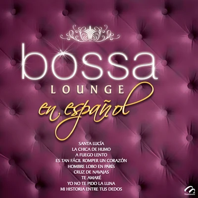 Bossa Lounge en Español 專輯 Valeria