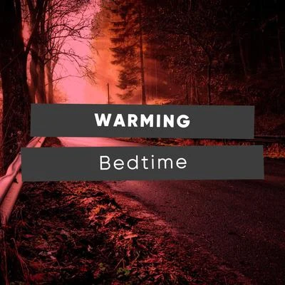 Warming Bedtime 專輯 White Noise Ambience